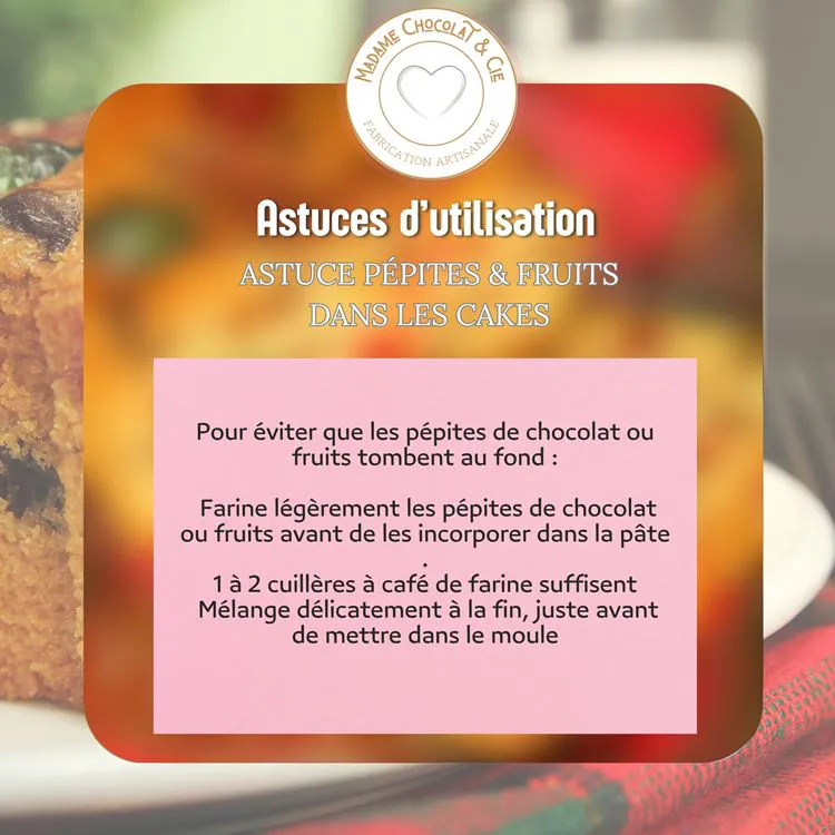 ASTUCE P&Eacute;PITES & FRUITS DANS LES CAKES